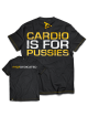 T-shirt CARDIO IS FOR PUSSIES MODEL D047 DEDICATED
